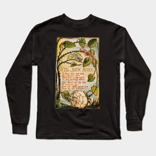 The Sick Rose - William Blake: Long Sleeve T-Shirt